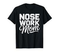 Conduttore di Fiuto Lavoro Olfattivo Nose Work Nosework Maglietta