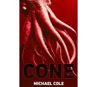Cone: A Deep Sea Thriller
