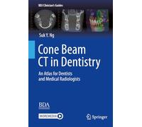 Cone Beam CT in Dentistry: An Atlas for Dentists and Medical Radiologists