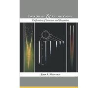 Cone Shape and Color Vision: Unification of Structure and Perception