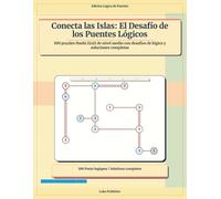 Conecta las Islas: El Desafío de los Puentes Lógicos: 100 puzzles Hashi 11x11 de nivel medio con desafíos de lógica y soluciones completas
