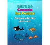 Conecta los Puntos: Animales Marinos: ¿Quién soy?