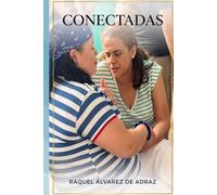 Conectadas: "Principios bíblicos para estar de acuerdo en el ministerio"