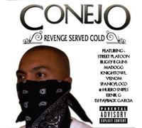 Conejo - Revenge Served Cold