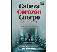 Conexiones: Cabeza Corazón Cuerpo