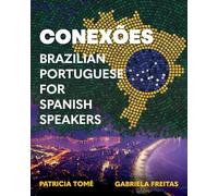 Conexões: Brazilian Portuguese for Spanish Speakers