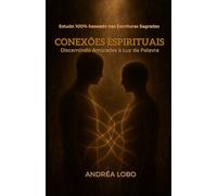 Conexões Espirituais: Discernindo Amizades à Luz da Palavra