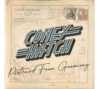 Coney Hatch - Postcard From Germany