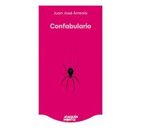 Confabulario (Cuentos) / Confabulary (Short Stories)