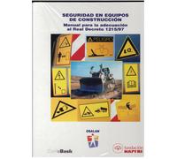 Confebask Funda Seguridad en equipos de construcción : manual para la adecuación
