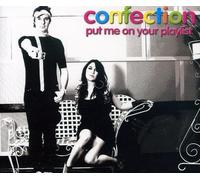 Confection - Put Me on Your Playlist