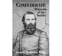 Confederate Wizards of the Saddle