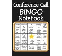 Conference Call Bingo Notebook: A Funny Work From Home Meeting Journal for Coworkers and Friends