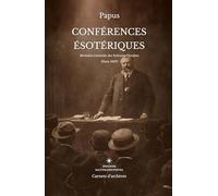 Conférences Ésotériques: Révision générale des sciences occultes (Paris 1907): 1