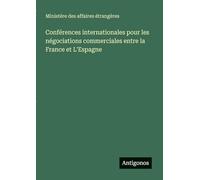 Conférences internationales pour les négociations commerciales entre la France et L'Espagne