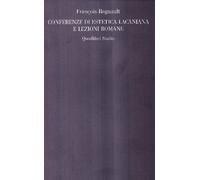 Conferenze di estetica lacaniana e lezioni romane