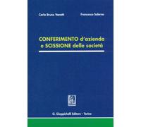 Conferimento d'azienda e scissione delle società