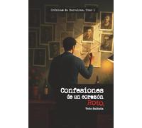 Confesiones de un Corazón Roto