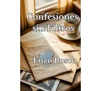 Confesiones sin Filtros: Secretos sin mascaras