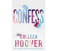 Confess: Colleen Hoover (Inglese)