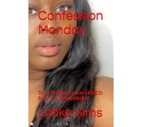 Confession Monday: To all The Boys I Ever LOVED: Fuck you Respectfully!: 1