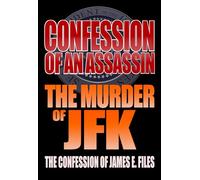 Confessione Di Un Assassino: L'omicidio Di JFK [DVD]