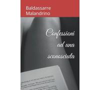 Confessioni ad una sconosciuta: 1