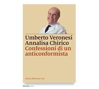 Confessioni di un anticonformista. Ediz. illustrata [Hardcover] [Oct 29, 2015] V