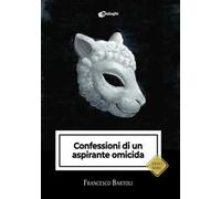 Confessioni di un aspirante omicida