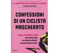 Confessioni di un ciclista mascherato