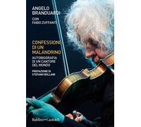 Confessioni di un malandrino. Autobiografia di un cantore del mondo [Paperback]