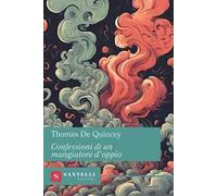 Confessioni di un mangiatore d'oppio