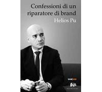 Confessioni di un riparatore di brand