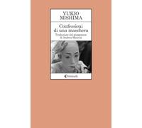 Confessioni di una maschera [Paperback] Mishima, Yukio and Maurizi, Andrea