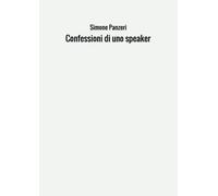 Confessioni di uno speaker