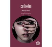CONFESSIONI - Minato Kanae Coci G. (cur.) - 2023 - Atmosphere Libri
