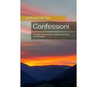 Confessioni: Se tutto ha un'anima, ognuno ha una confessione