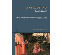 Confessioni. Testo latino a fronte