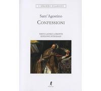Confessioni. Testo latino a fronte. Ediz. integrale