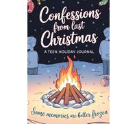 Confessions from last Christmas, 110 pages teen journals/holiday writing journal: Cozy Christmas gift, teen self reflection, cute notebook, winter stationary