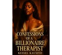 Confessions of a billionaire therapist: She Doesn’t Fix Relationships - She Destroys Them