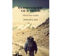 Confessions of a Monk: Mind over matter