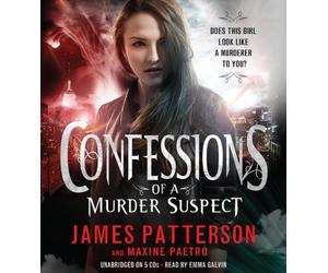 Confessions of a Murder Suspect by Patterson, James, Paetro, Maxine (2013) Audio CD