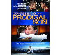 Confessions of a Prodigal Son (DVD) Kevin Sorbo Nathan Clarkson Allan Spiers