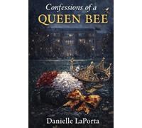 Confessions of a Queen Bee