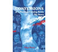 Confessions of a Russian Catalog Bride