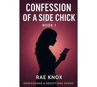 Confessions of a Side Chick Book 1