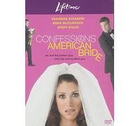 Confessions of an American Bride