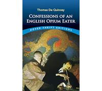 Confessions of an English Opium-Eater