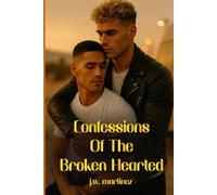 Confessions Of The Broken-Hearted: 2